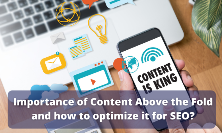 Importance of Content Above the Fold and how to optimize it for SEO