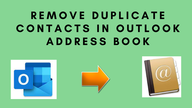 Remove duplicate contacts in Outlook address book