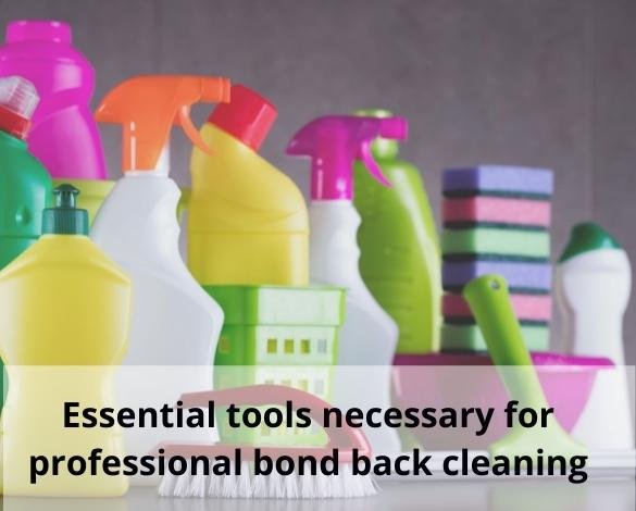 Essential tools necessary for professional bond back cleaning