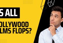 Why Bollywood Films are Resulting in Flop