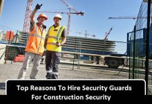 Top Reasons To Hire Security Guards For Construction Security