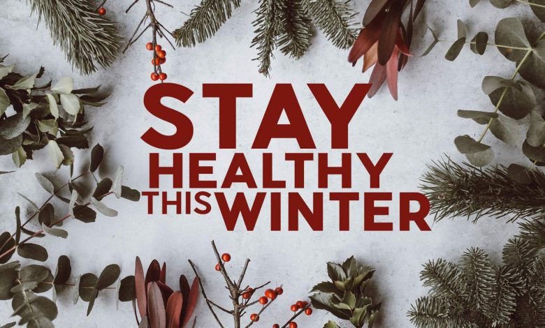 A message - Stay healthy in winter